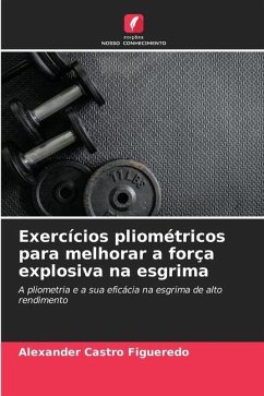 Exercícios pliométricos para melhorar a força explosiva na esgrima - Castro Figueredo, Alexander