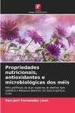 Propriedades nutricionais, antioxidantes e microbiológicas dos méis