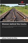 Women behind the tracks