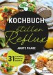 Kochbuch Stiller Reflux - Akute Phase - Bild 1