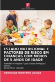 ESTADO NUTRICIONAL E FACTORES DE RISCO EM CRIANÇAS COM MENOS DE 5 ANOS DE IDADE