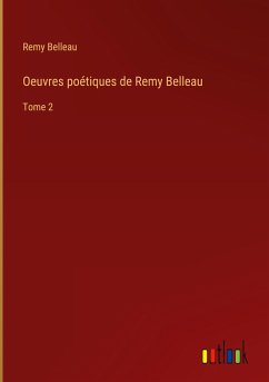 Oeuvres poétiques de Remy Belleau