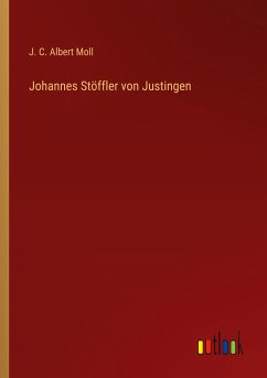 Johannes Stöffler von Justingen - Moll, J. C. Albert