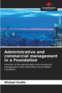 Administrative and commercial management in a Foundation - Ovalle, Michael