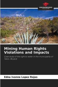 Mining Human Rights Violations and Impacts - Lopez Rojas, Edna Ivonne