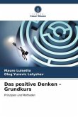 Das positive Denken ¿ Grundkurs