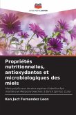 Propriétés nutritionnelles, antioxydantes et microbiologiques des miels