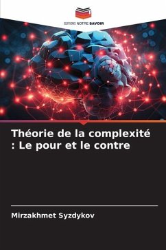 Théorie de la complexité : Le pour et le contre - Syzdykov, Mirzakhmet