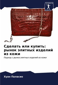 Cover Sdelat' ili kupit': rynok älitnyh izdelij iz kozhi