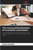 The transnationalisation of economic processes: