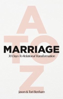MARRIAGE A to Z (eBook, ePUB) - Benham, Jason; Benham, Tori