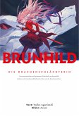 Brunhild, die Drachenschlächterin (eBook, ePUB)