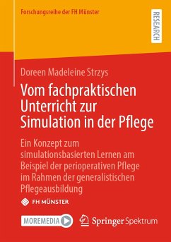 Vom fachpraktischen Unterricht zur Simulation in der Pflege (eBook, PDF) - Strzys, Doreen Madeleine