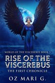 Rise Of The Viscerebus (eBook, ePUB)