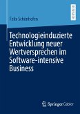 Technologieinduzierte Entwicklung neuer Wertversprechen im Software-intensive Business (eBook, PDF)