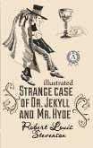 The strange case of Dr. Jekyll and Mr. Hyde. Illustrated (eBook, ePUB)