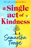 A Single Act of Kindness (eBook, ePUB)