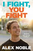 I Fight, You Fight (eBook, ePUB)