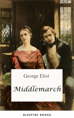Middlemarch (eBook, ePUB) - Eliot, George; Books, Bleufire