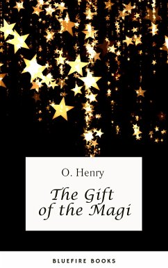 The Gift of the Magi (eBook, ePUB) - Henry, O.; Books, Bluefire