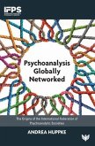 Psychoanalysis Globally Networked