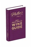 Platters South African Wine Guide 2024 Platters South African Wine Guide 2024