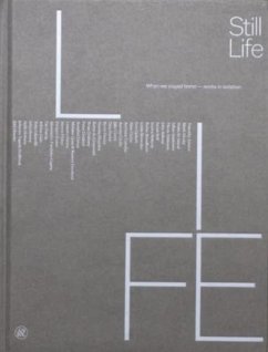 Still Life When we stayed home - works in isolation Still Life When we stayed home - works in isolation