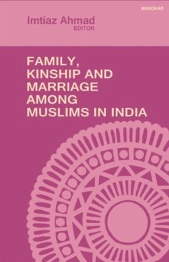 Family, Kinship and Marriage Among Muslims in India - Ahmad, Imtiaz