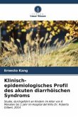 Klinisch-epidemiologisches Profil des akuten diarrhöischen Syndroms