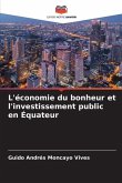 L'économie du bonheur et l'investissement public en Équateur