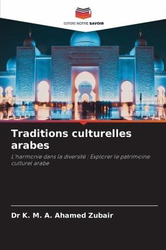 Traditions culturelles arabes - Zubair, Dr K. M. A. Ahamed