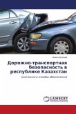 Dorozhno-transportnaq bezopasnost' w respublike Kazahstan