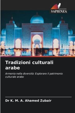 Tradizioni culturali arabe - Zubair, Dr K. M. A. Ahamed