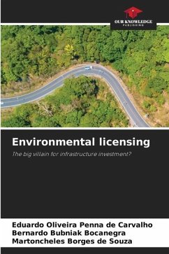 Environmental licensing - Oliveira Penna de Carvalho, Eduardo;Bubniak Bocanegra, Bernardo;Borges de Souza, Martoncheles