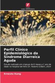 Perfil Clínico Epidemiológico da Síndrome Diarreica Aguda