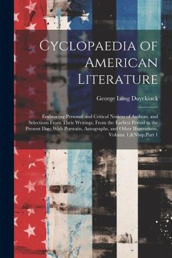 Cyclopaedia of American Literature - Duyckinck, George Long