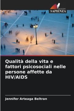 Qualità della vita e fattori psicosociali nelle persone affette da HIV/AIDS - Arteaga Beltran, Jennifer