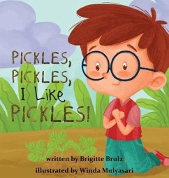 Pickles, Pickles, I Like Pickles - Brulz, Brigitte