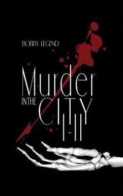 Murder in the City I & II - Legend, Bobby