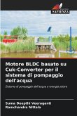 Motore BLDC basato su Cuk-Converter per il sistema di pompaggio dell'acqua