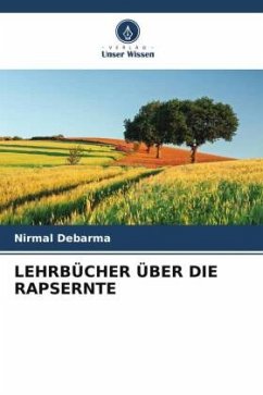LEHRBÜCHER ÜBER DIE RAPSERNTE - Debarma, Nirmal
