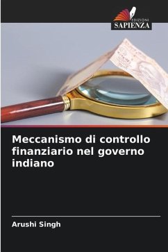 Meccanismo di controllo finanziario nel governo indiano - Singh, Arushi