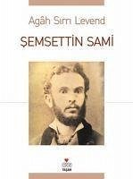 Semsettin Sami - Sirri Levend, Agah