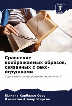 Srawnenie woobrazhaemyh obrazow, swqzannyh s sex-igrushkami - Karbal'o Oses, Juliana;Agilar Zharkin, Dzhonatan Srawnenie woobrazhaemyh obrazow, swqzannyh s sex-igrushkami - Karbal'o Oses, Juliana;Agilar Zharkin, Dzhonatan