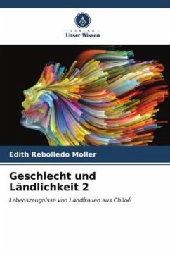 Geschlecht und Ländlichkeit 2 - Rebolledo Moller, Edith