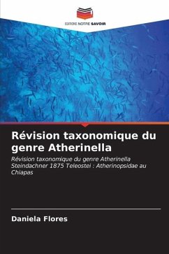 Révision taxonomique du genre Atherinella - Flores, Daniela