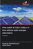 Film sottili di CdS e CdSe e il loro utilizzo nelle energie alternative