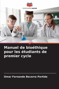 Manuel de bioéthique pour les étudiants de premier cycle - Becerra Partida, Omar Fernando