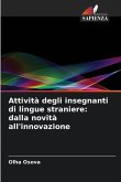 Attività degli insegnanti di lingue straniere: dalla novità all'innovazione