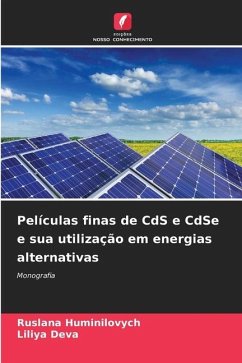 Películas finas de CdS e CdSe e sua utilização em energias alternativas - Huminilovych, Ruslana;Deva, Liliya